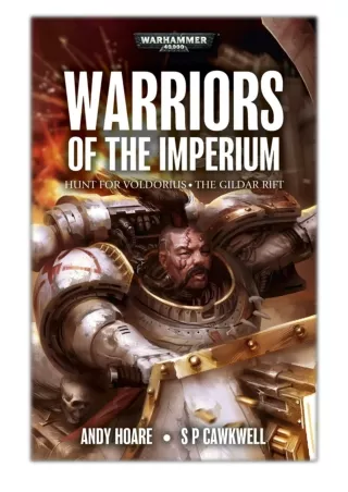 [PDF] Free Download Warriors of the Imperium - Omnibus By Andy Hoare & S P Cawkwell