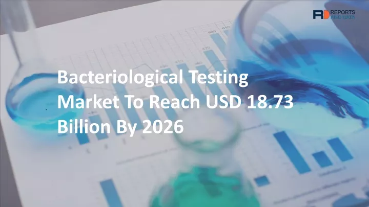 bacteriological testing market to reach
