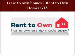 lease to own homes rent to own homes gta