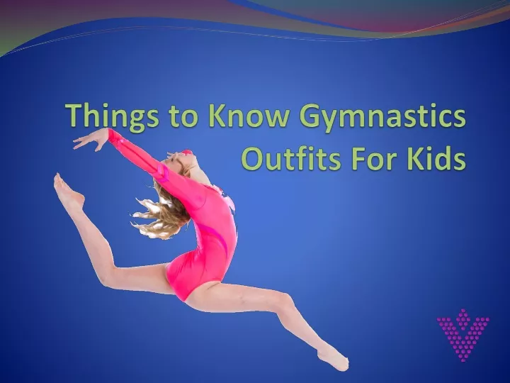 things to know gymnastics outfits for kids