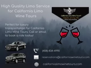 High Quality Limo Service for California Limo Wine Tours