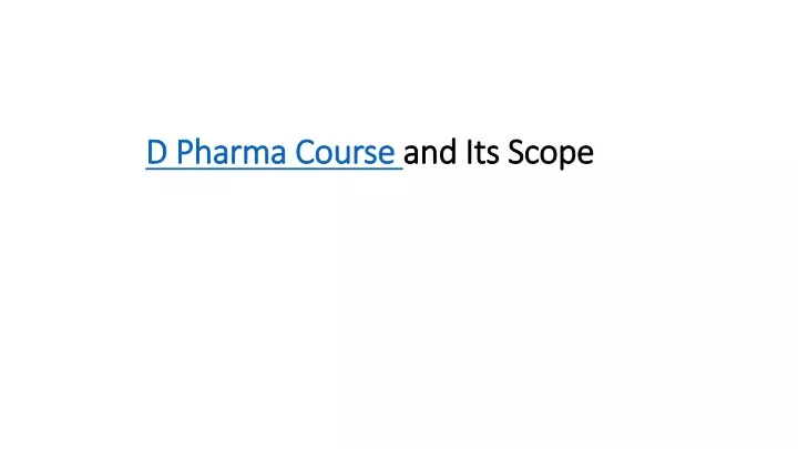 d pharma course and its scope