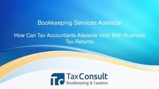 How Can Tax Accountants Adelaide Help With Business Tax Returns