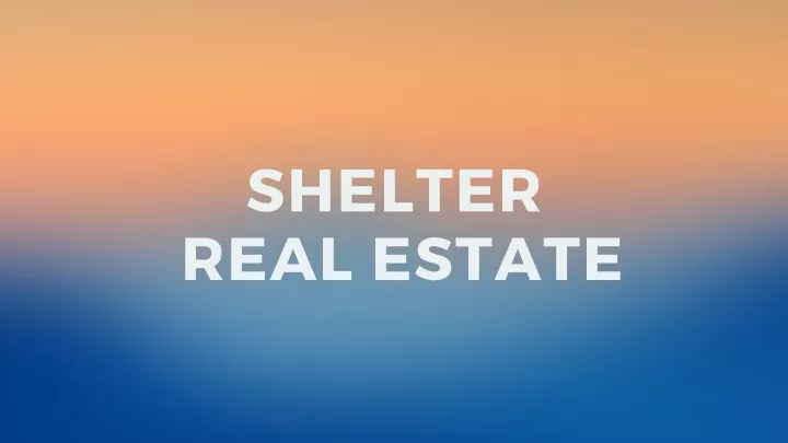 shelter real estate