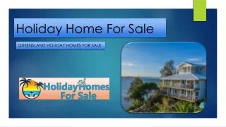 Queensland Holiday Homes For Sale