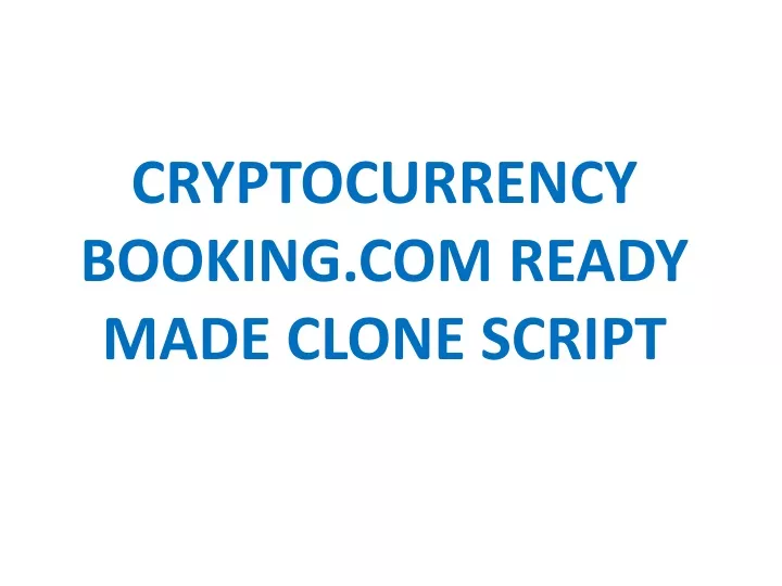 cryptocurrency booking com ready made clone script