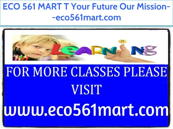 eco 561 mart t your future our mission eco561mart