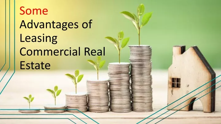 some advantages of leasing commercial real estate