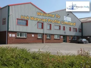Welcome To Irish WaterJet Profile Limited