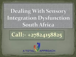 dealing with sensory integration dysfunction south africa
