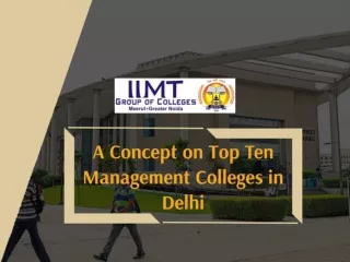 A Concept on Top Ten Management Colleges in Delhi