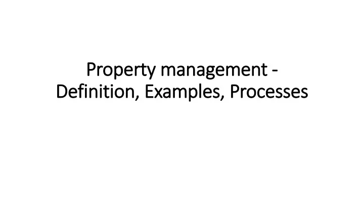 property management definition examples processes
