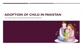 Professional Adoption Lawyer For Adoption of Child in Pakistan