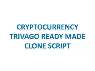 cryptocurrency trivago ready made clone script
