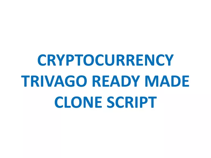 cryptocurrency trivago ready made clone script