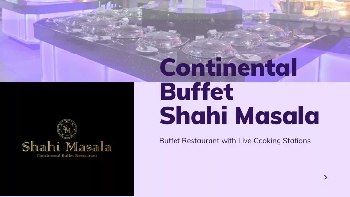 continental buffet shahi masala