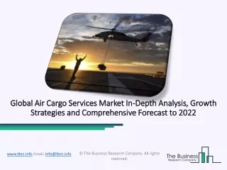 global air cargo services market global air cargo