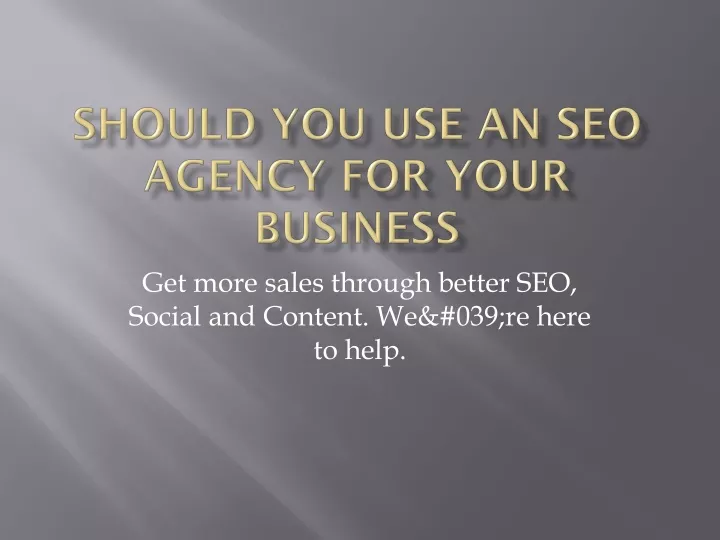 should you use an seo agency for your business