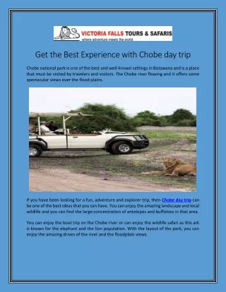 get the best experience with chobe day trip