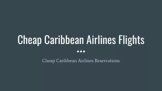 Cheap Caribbean Airlines Flights Reservations