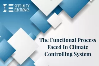 The Functional Process Faced In Climate Controlling System