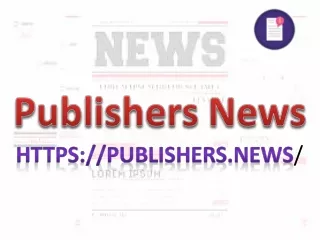 Publishers News | Cheap press release distribution