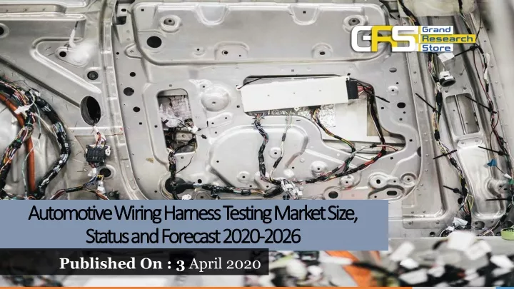 automotive wiring harness testing market size