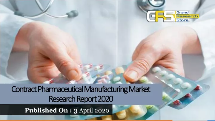 contract pharmaceutical manufacturing market
