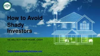 How to Avoid Shady Investors - Best Offer For Home