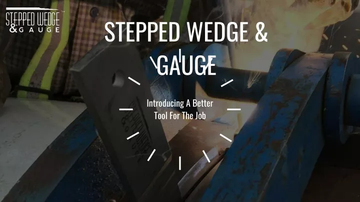 stepped wedge gauge