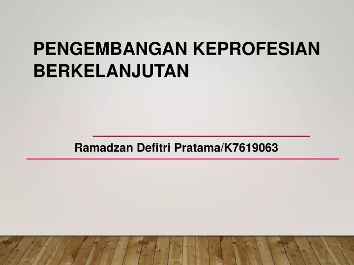 pengembangan keprofesian berkelanjutan