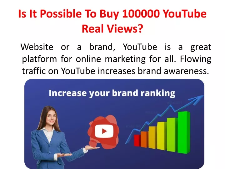 is it possible to buy 100000 youtube real views