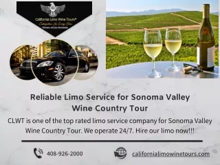 Reliable Limo Service for Sonoma Valley Wine Country Tour