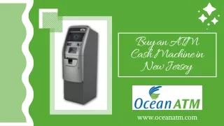 Buy an ATM Cash Machine New Jersey | Cheap ATM Machines | Ocean ATM