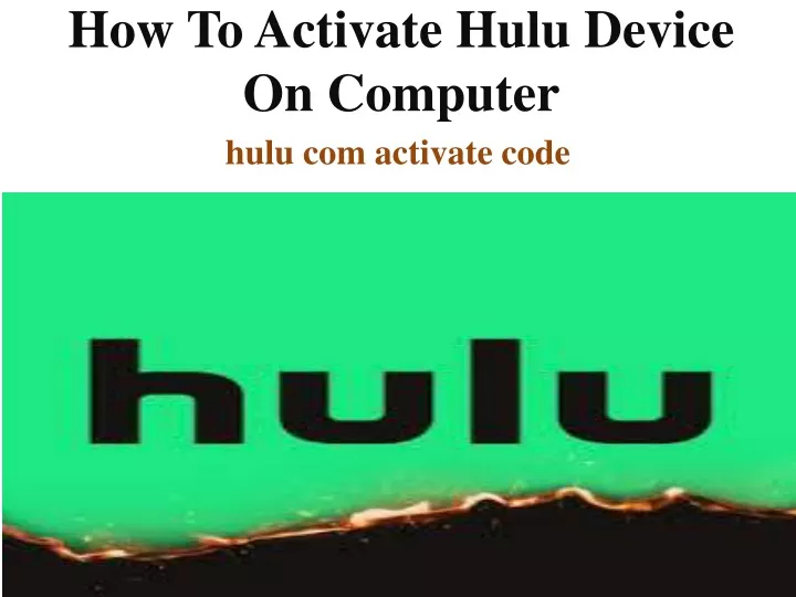 how to a ctivate h ulu d evice o n c omputer