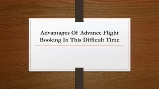 advantages of advance flight booking in this
