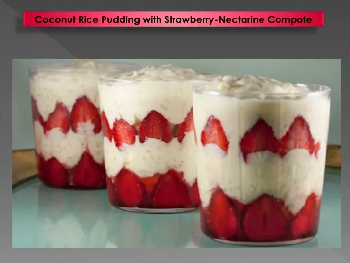coconut rice pudding with strawberry nectarine