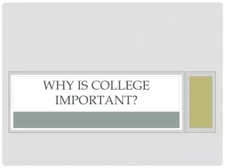 Why is college Important?