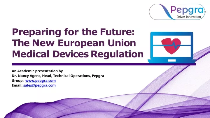 preparing for the future the new european union medical devices regulation
