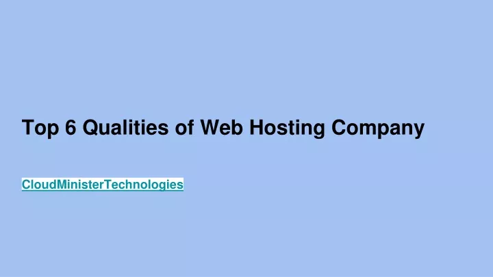 top 6 qualities of web hosting company