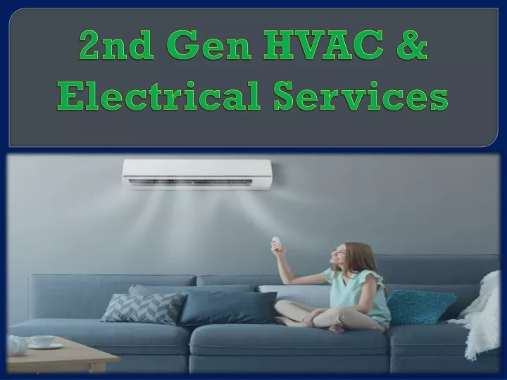 2nd gen hvac electrical services
