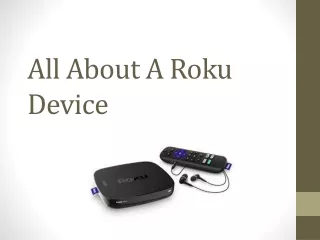 All About A Roku Device