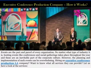 Executive Conference Production Company – How it Works