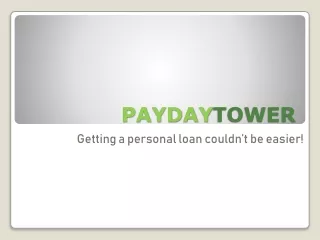 PaydayTower.com - Make The Right Decision For You!
