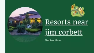 Resorts Near Jim Corbett