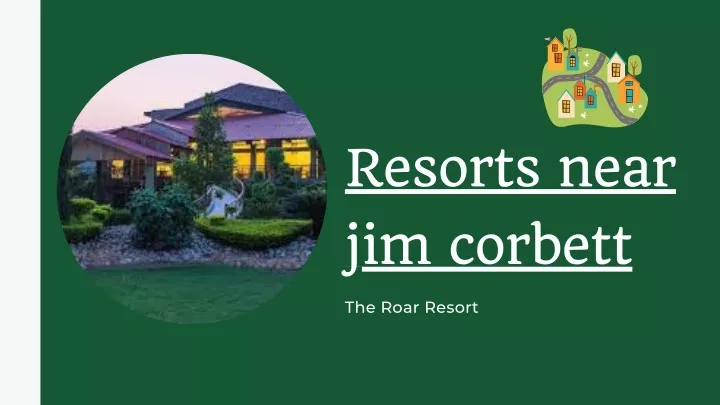resorts near jim corbett