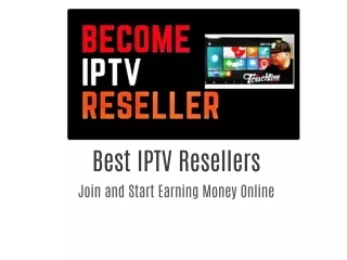 Best IPTV Reseller Subscription