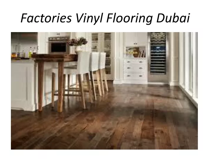 factories vinyl flooring dubai