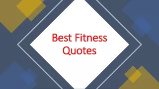Best Fitness Quotes for healthy body