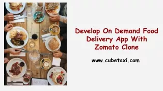 develop on demand food delivery app with zomato